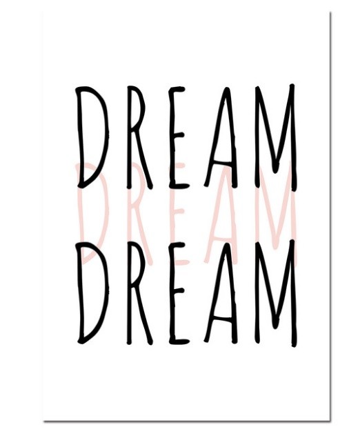 Plakát Dream 20 x 25 cm - poslední kus